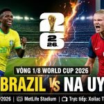 Nhận định Brazil vs Na Uy vòng 1/8 World Cup 2026, cuộc đối đầu nảy lửa giữa Vinicius Junior và Erling Haaland trên Xoilac TV.